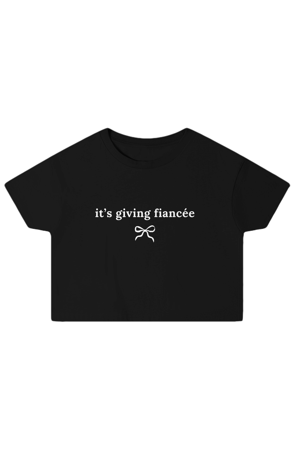 it's giving fiancée cropped tee