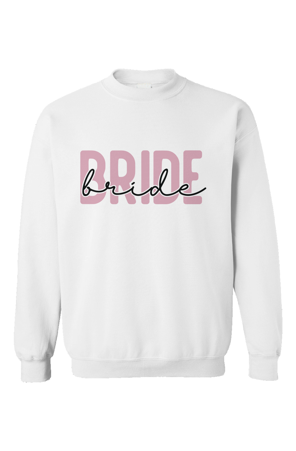 bride bold crewneck sweatshirt 