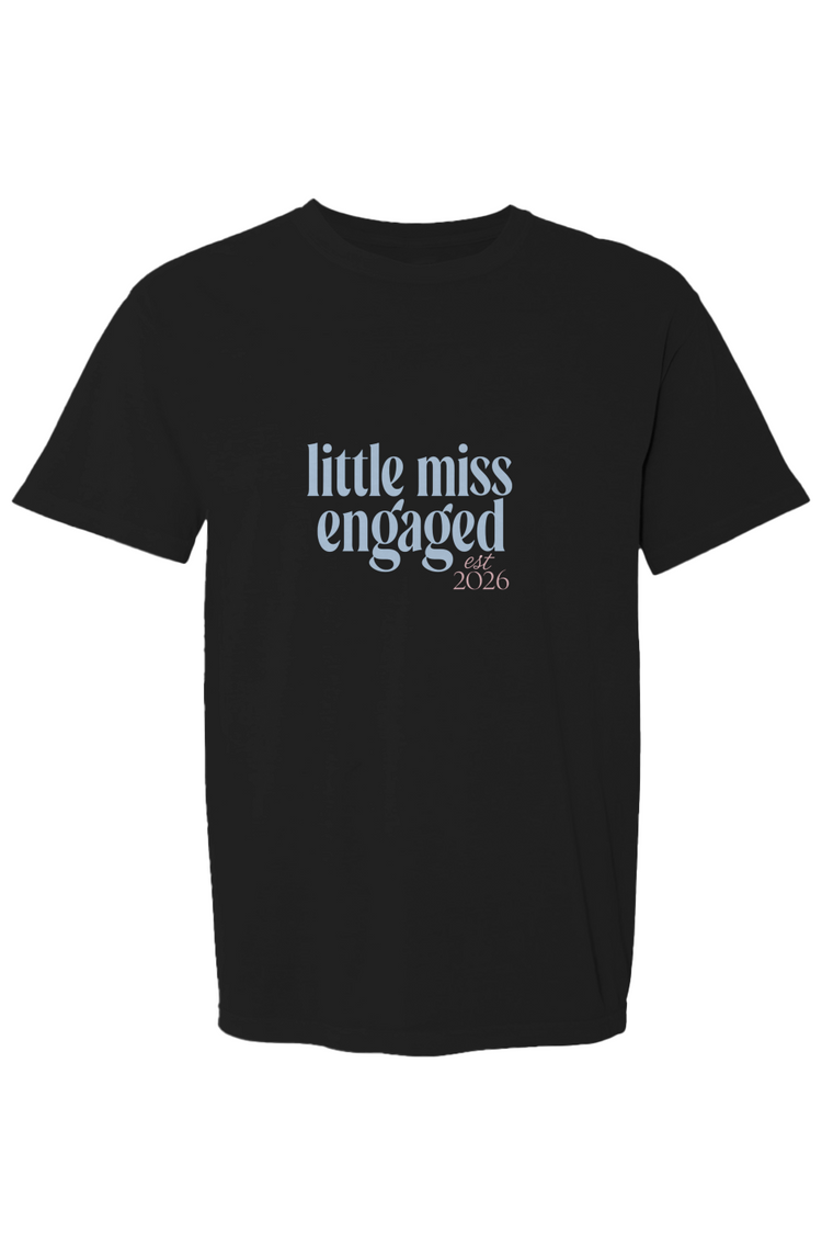 little miss engaged t shirt