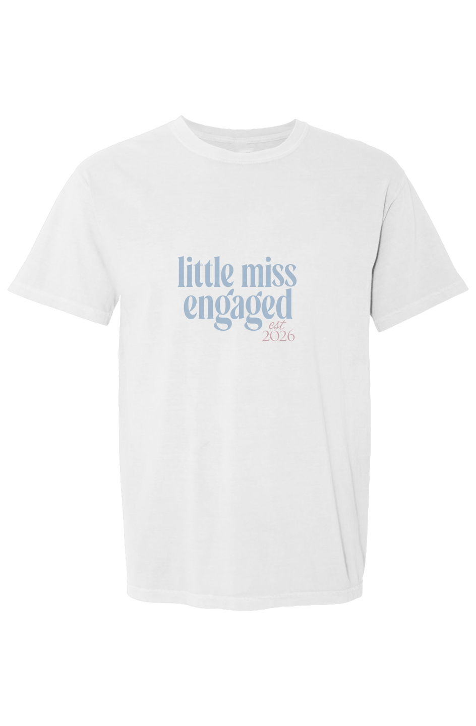 little miss engaged t shirt